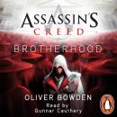 Скачать Brotherhood - Oliver  Bowden