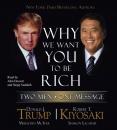 Скачать Why We Want You to Be Rich - Robert T. Kiyosaki