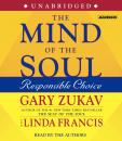 Скачать Mind of the Soul - Gary Zukav