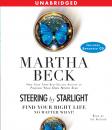 Скачать Steering by Starlight - Martha  Beck