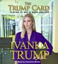 Скачать Trump Card - Ivanka Trump