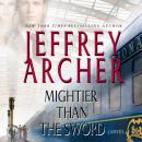 Скачать Mightier Than the Sword - Jeffrey  Archer