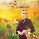 Скачать Rachel's Garden - Marta  Perry
