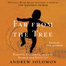 Скачать Far From the Tree - Andrew  Solomon