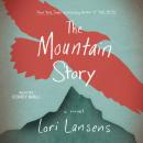 Скачать Mountain Story - Lori Lansens