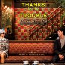 Скачать Thanks for the Trouble - Tommy Wallach