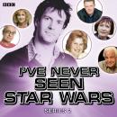 Скачать I've Never Seen Star Wars  Series 2, Complete - Marcus Brigstocke