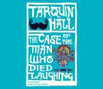 Скачать Case of the Man who Died Laughing - Tarquin  Hall