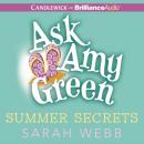 Скачать Ask Amy Green: Summer Secrets - Sarah  Webb