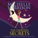 Скачать Thirteen Secrets - Michelle  Harrison