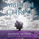 Скачать Abide in Christ - Andrew Murray