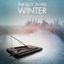 Скачать Boy in His Winter - Norman Lock
