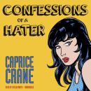 Скачать Confessions of a Hater - Caprice Crane