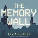 Скачать Memory Wall - Lev Ac Rosen