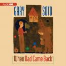 Скачать When Dad Came Back - Gary  Soto