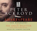 Скачать Shakespeare - The Biography: Vol IV - Peter  Ackroyd