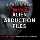 Скачать Top Secret Alien Abduction Files - Nick  Redfern