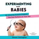 Скачать Experimenting with Babies - Shaun Gallagher