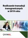 Скачать Rozliczanie transakcji transgranicznych w 2019 roku - Tomasz Krywan