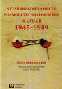 Скачать Stosunki gospodarcze polsko-czechosÅ‚owackie w latach 1945-1949 - Janusz Skodlarski