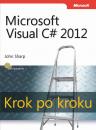 Скачать Microsoft Visual C# 2012 Krok po kroku - John Sharp