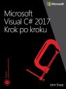 Скачать Microsoft Visual C# 2017 Krok po kroku - John Sharp
