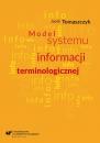Скачать Model systemu informacji terminologicznej - Jacek Tomaszczyk