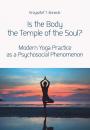 Скачать Is the Body the Temple of the Soul? - Krzysztof T. Konecki