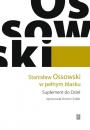 Скачать StanisÅ‚aw Ossowski w peÅ‚nym blasku - StanisÅ‚aw Ossowski