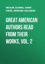 Скачать Great American Authors Read from Their Works, Vol. 2 - James  Jones
