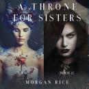 Скачать A Throne for Sisters - Морган Райс