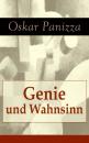 Скачать Genie und Wahnsinn - Oskar  Panizza
