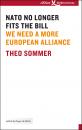Скачать NATO No Longer Fits The Bill - Theo  Sommer
