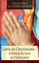 Скачать Génie du Christianisme - et Défense du Génie du Christianisme (L'édition intégrale) - Francois-René de Chateaubriand