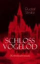Скачать Schloss Vogelöd (Kriminalroman) - Rudolf  Stratz