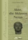 Скачать Akte, die Sklaven Neros - Alexandre Dumas