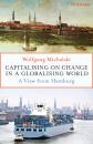 Скачать Capitalising on Change in a Globalising World - Wolfgang Michalski