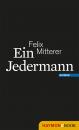 Скачать Ein Jedermann - Felix  Mitterer