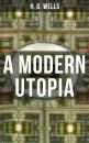 Скачать A Modern Utopia - Герберт Уэллс
