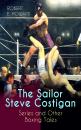 Скачать The Sailor Steve Costigan Series and Other Boxing Tales - Robert E.  Howard
