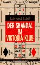Скачать Der Skandal im Viktoria-Klub (Krimi aus der Spielerwelt) - Edmund  Edel