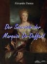 Скачать Der Secretair der Marquise Du-Deffand - Alexandre Dumas