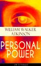 Скачать PERSONAL POWER (All 12 Volumes) - William Walker Atkinson
