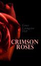 Скачать Crimson Roses - Grace Livingston  Hill
