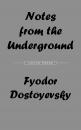 Скачать Notes from the Underground - Ð¤ÐµÐ´Ð¾Ñ€ Ð”Ð¾ÑÑ‚Ð¾ÐµÐ²ÑÐºÐ¸Ð¹