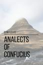 Скачать Analects of Confucius - Sheba  Blake