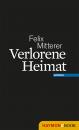 Скачать Verlorene Heimat - Felix  Mitterer