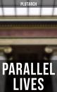 Скачать Parallel Lives - Plutarch