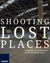 Скачать Shooting Lost Places - Charlie  Dombrow