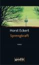 Скачать Sprengkraft - Horst  Eckert